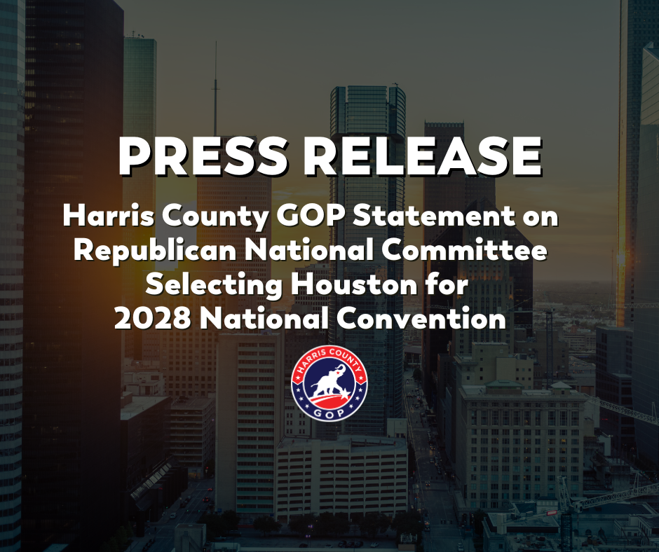 Harris County Gop Statement On Republicannational Committee Selecting